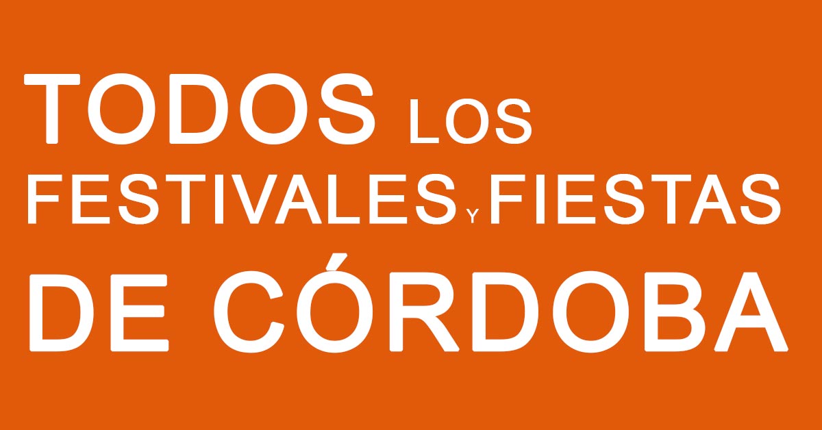 Festivales y Fiestas En Cordoba