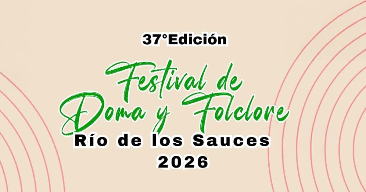 Festival de Doma y Folclore de Río de los Sauces 2026