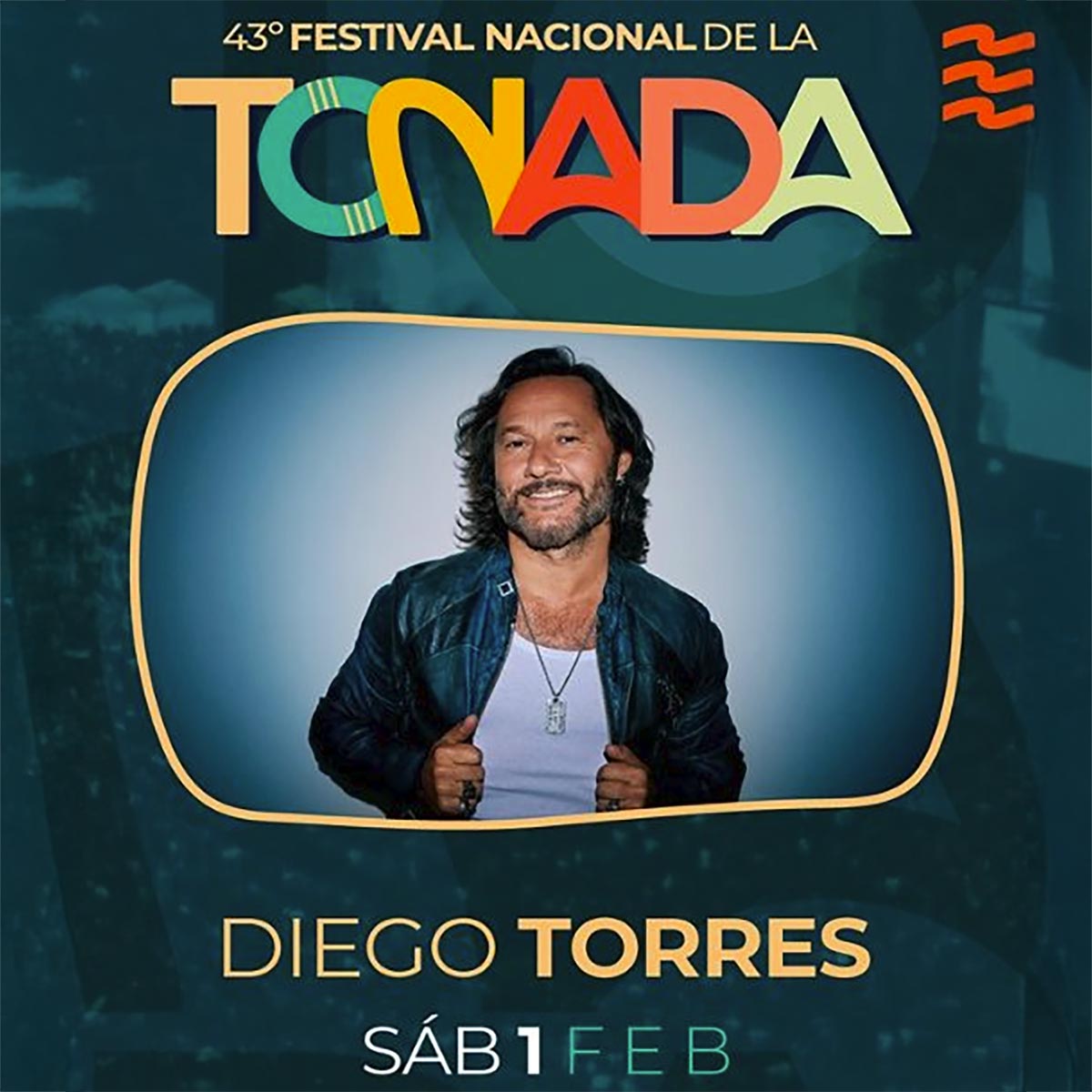 Grilla Festival De La Tonada 2025 - DIA SABADO