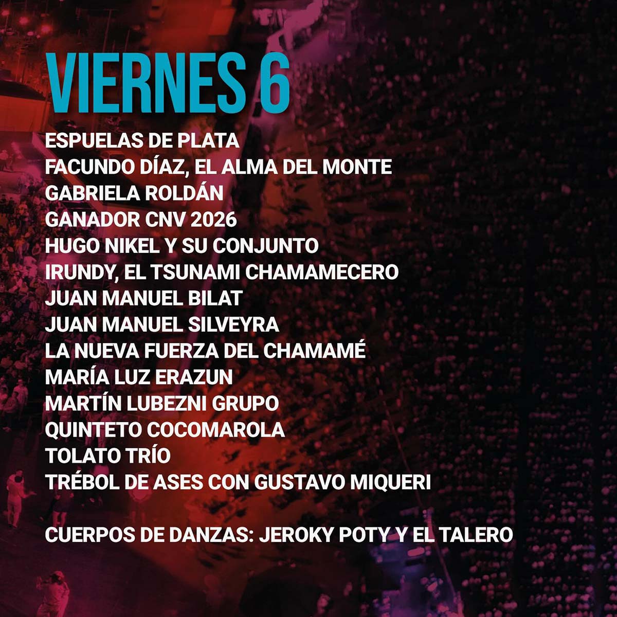 Grilla Artistas Festival Del Chamamé viernes 6 de febrero de 2026