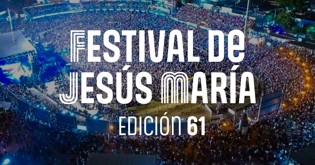 Festival Jesús María 2027