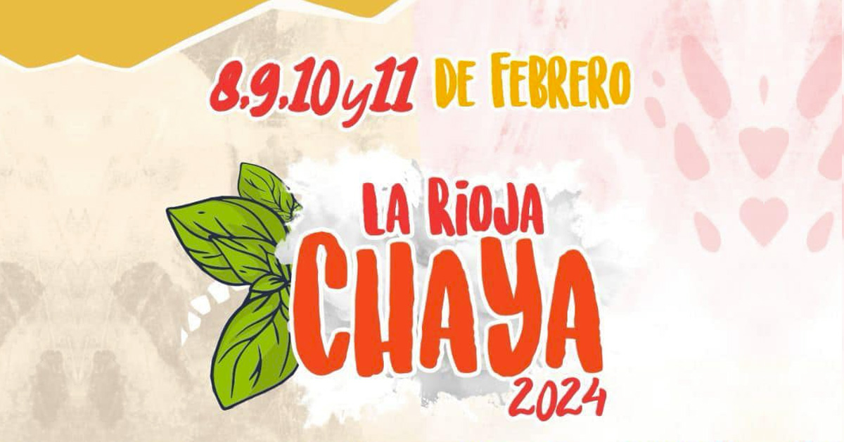 Festival La Rioja Chaya 2024 La Rioja