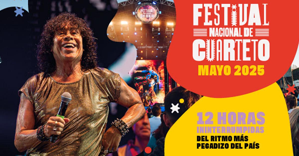 Festival Nacional De Cuarteto 2025, en Córdoba Capital