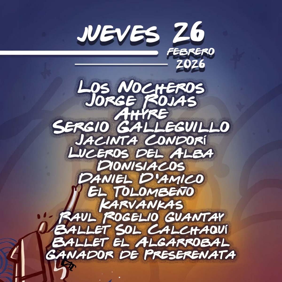Grilla Artistas Festival Serenata a Cafayate jueves 26 de febrero de 2026