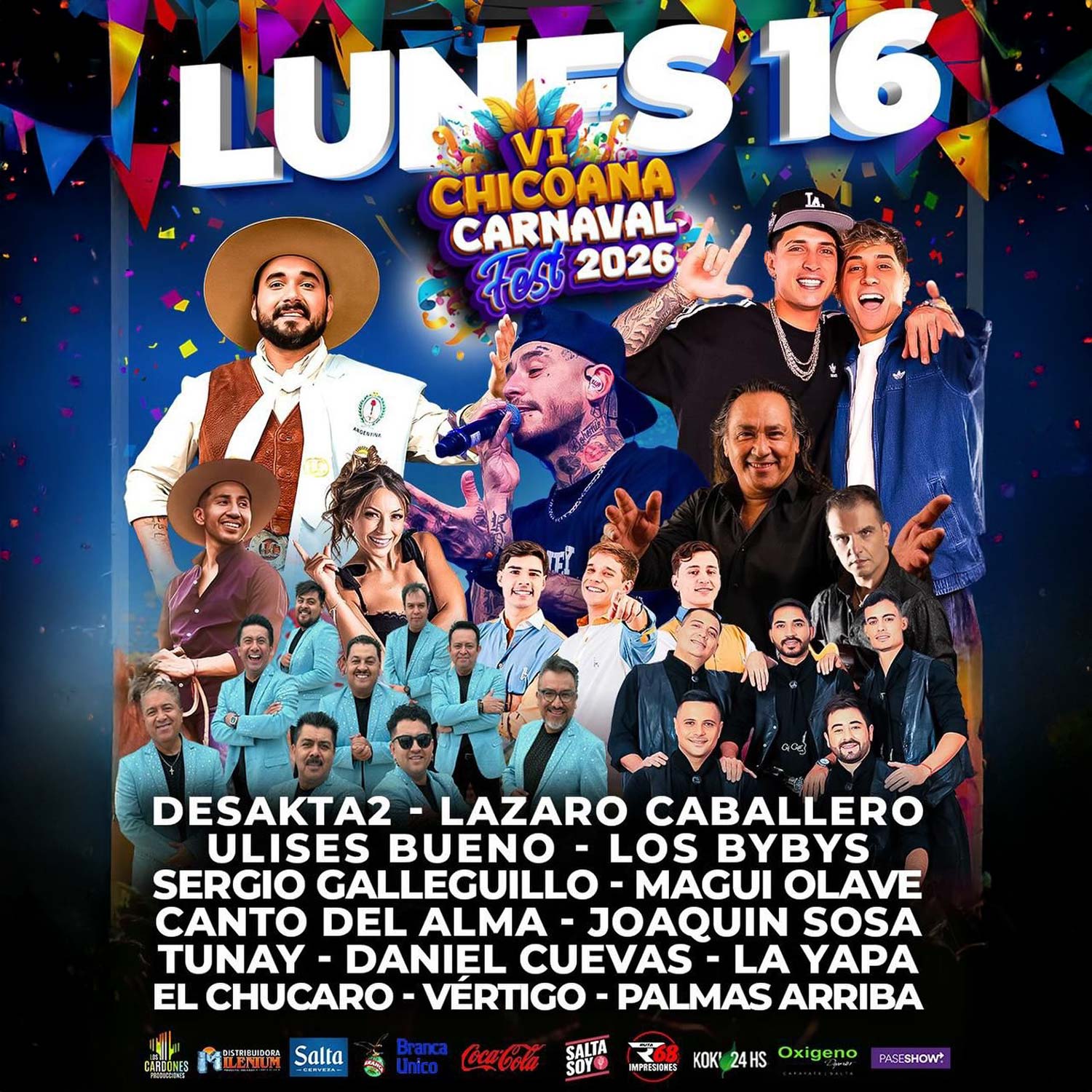 Grilla Artistas Chicoana Carnaval Fest lunes 16 de febrero de 2026