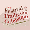 Festival de la Tradición Calchaquí 2025