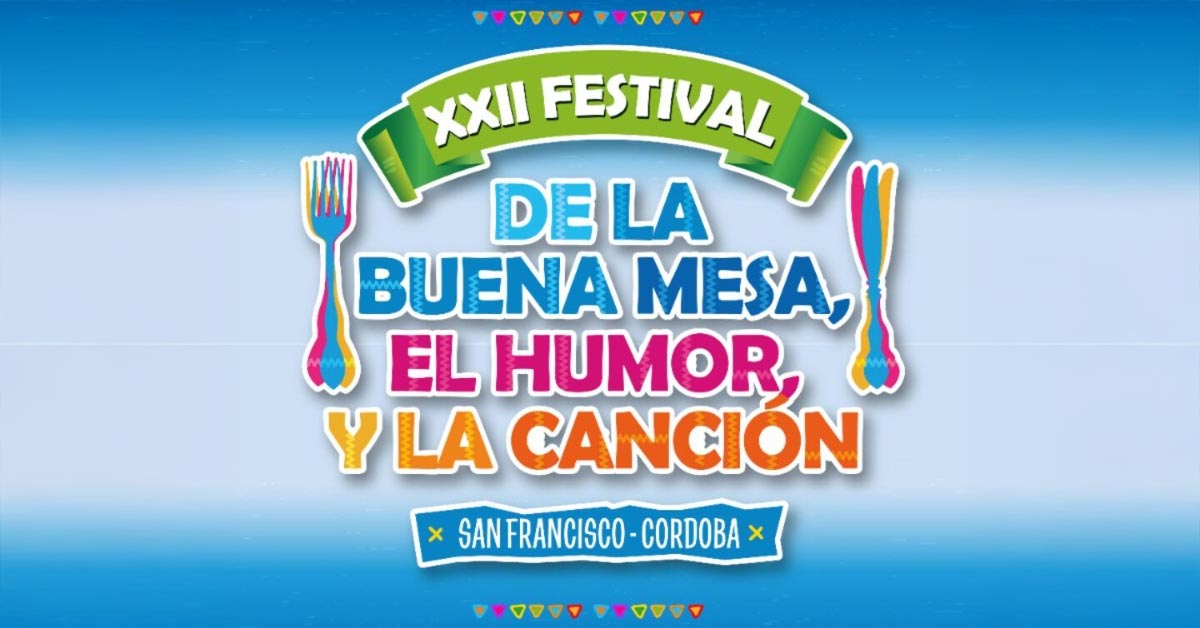 Festival del Humor, la Buena Mesa y la Canción 2025