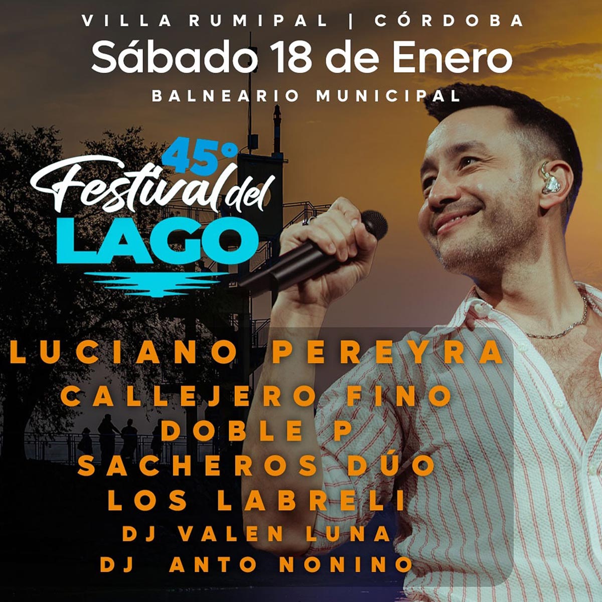 Grilla Artistas Festival Del Lago de Villa Rumipal sábado 18 de enero de 2024