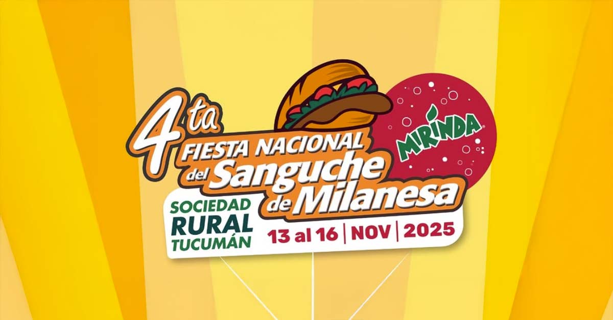 Fiesta Del Sanguche De Milanesa de San Miguel De Tucumán 2025