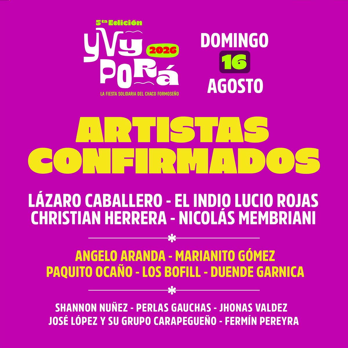 Grilla Artistas Fiesta Yvy Pora domingo 16 de agosto de 2026